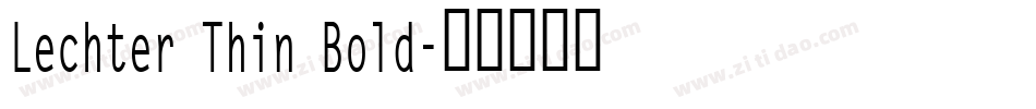 Lechter Thin Bold字体转换